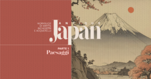 Antique Japan - Workshop - Parte I - Paesaggi