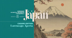 Antique Japan Workshop - Cadore - Lorenzago Aperta